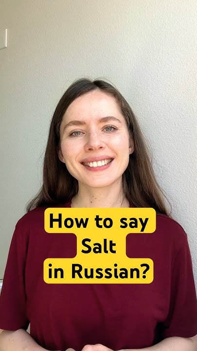 How To Say Salt In Russian learnrussian russianclass YouTube how-to-say-salt-in-russian-learnrussian-russianclass-youtube