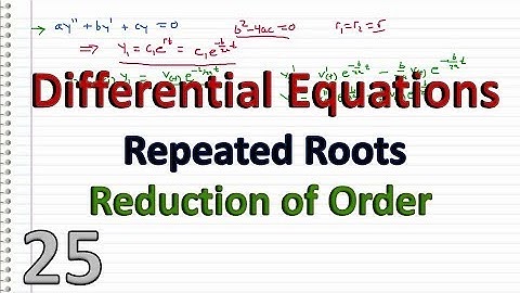 Differential Equations - 25 -  2nd Order - Repeated Roots