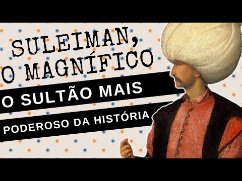 Vídeo: Sultão Suleiman, O Magnífico - Biografia - Visão Alternativa