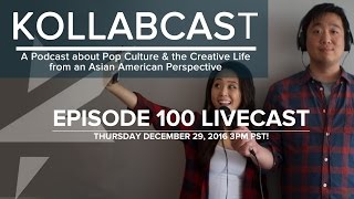 KOLLABCAST - Episode 100 Livecast