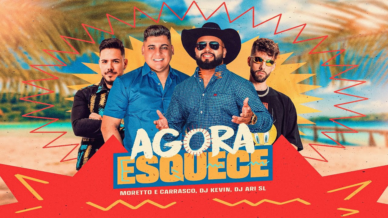AGORA ESQUECE - MORETTO & CARRASCO // FEAT. DJ KEVIN // DJ ARI SL