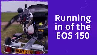 Running in of the EOS 150 by GA Clegg 265 views 1 year ago 7 seconds