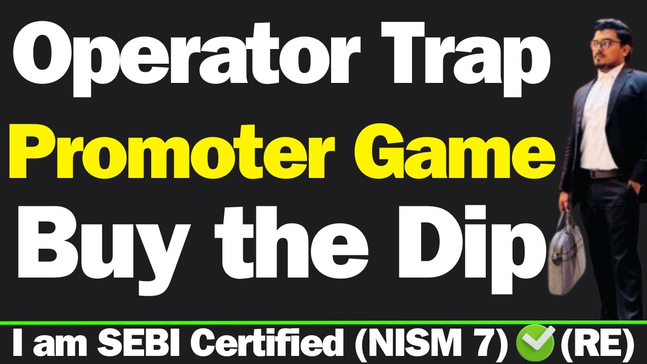 What are Operator Trap, Promoter Game, Buy the Dip | Hindi - YouTube