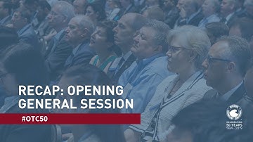 2019 Opening Session: The Next 50 Years of Offshore Developments