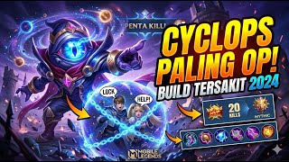 CYCLOPS PALING OP! BUILD TER SAKIT 2024 &amp; CARA MAIN AL PRO PLAYER