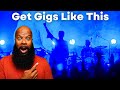 5 simple things pro musicians use to get gigs you can too