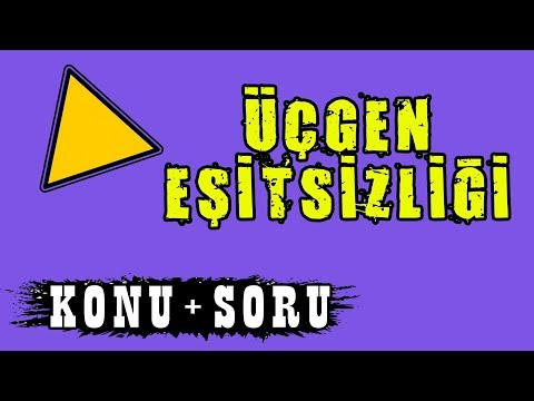 ÜÇGEN EŞİTSİZLİĞİ | LGS Konu Anlatım ve Soru Çözümü