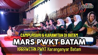 MARS PWKT BATAM • Penutup Wayang Kulit Milad PWKT Batam 2023 • Wayangan Ki Dalang Cahyo Kuntadi