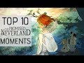 Top 10 The Promised Neverland Anime Moments