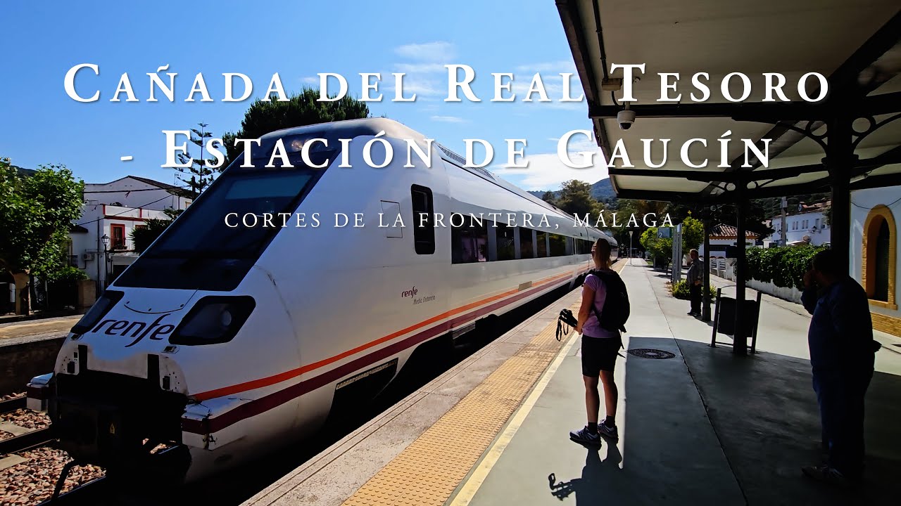 Cañada del Real Tesoro - Estación de Gaucín, Cortes de la Frontera (Málaga)