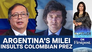 Argentine Prez Javier Milei Picks Fight with Colombia & Mexico | Vantage with Palki Sharma