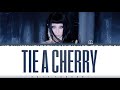 Cl  tie a cherry lyrics color codedhanromeng