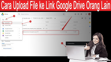 cara upload file ke link google drive orang lain