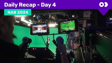 Wrap-Up - Day 4 @TheNABShow #VirtualProduction