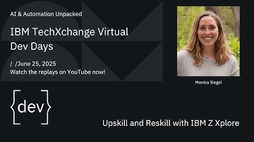 Upskill and Reskill with IBM Z Xplore