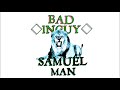 Bad inguy samuelnouveaux music 2020