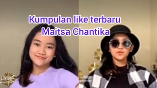 Kumpulan Video Likee Maitsa Chantika Terbaru 2021