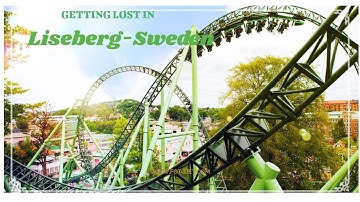 Fun in Liseberg in Gothenburg Sweden Part 1