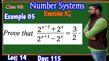 Rs Aggarwal Class 9 Exercise 1G Example 5 | Prove that 2^x-1+2^x/2^x+1-2^x=3/2