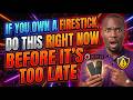 If You Own a Firestick, Do This Right Now (Before It’s Too Late)