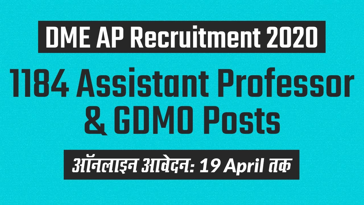 Covid-19 Recruitment 2020: 1184 Vacancies Available in DME AP for Assistant Professor and GDMO Posts
