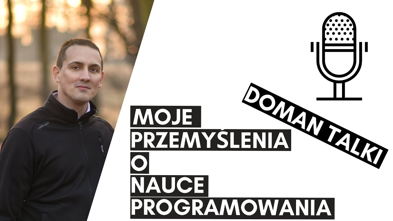 Moje przemyślenia na temat nauki programowania