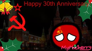 Happy 30th Anniversary, USSR Collapse Day! Never Forget... (1991-2021)