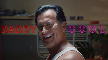 Ash Williams || Daddy Cool