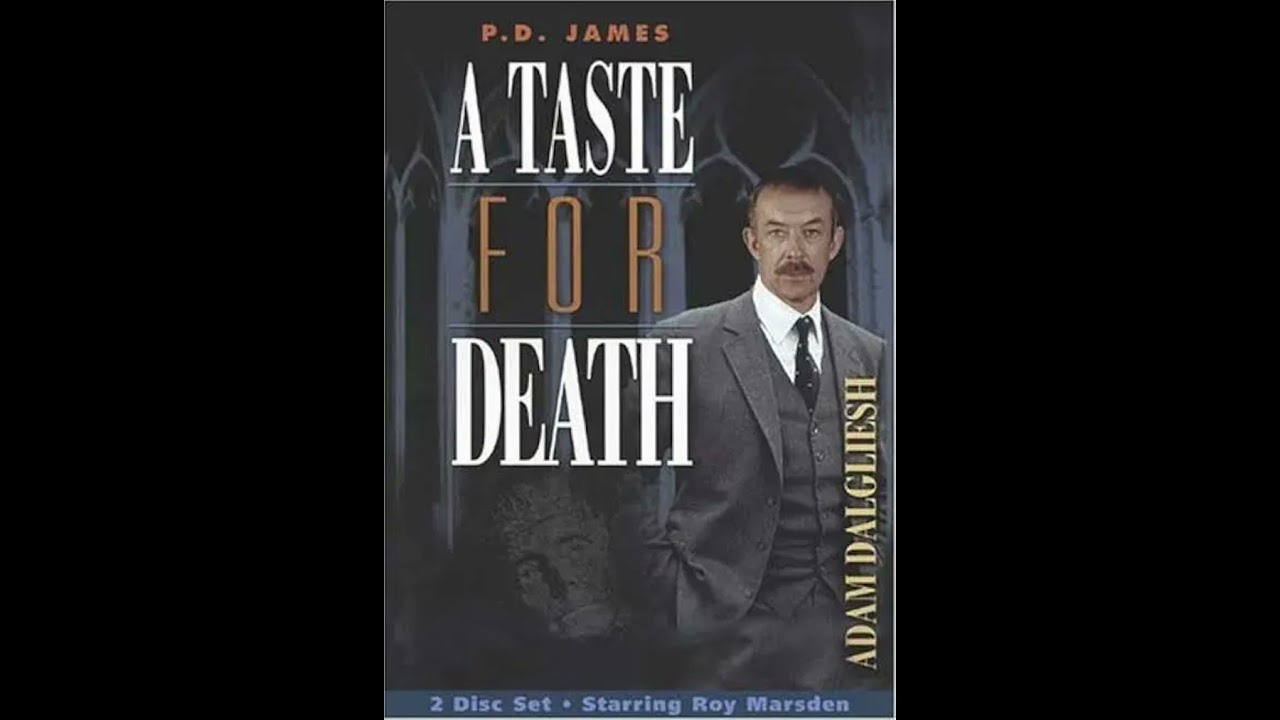 P D James - ''A Taste for Death'' (with Adam Dalgliesh) - Part 2