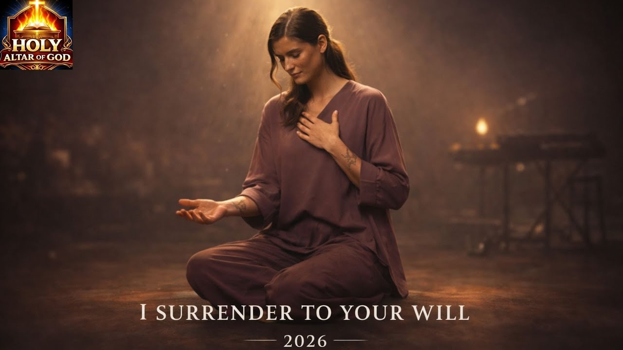 I Surrender to Your Will This 2026 | Prophetic Worship Song with Choir