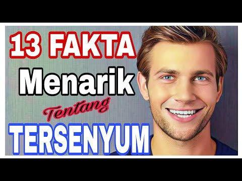 Video: 13 Fakta Tentang Tersenyum