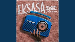 EKSASA (feat. Fake'Well & Owayn)