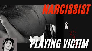 Narcissist Dan Playing Victim