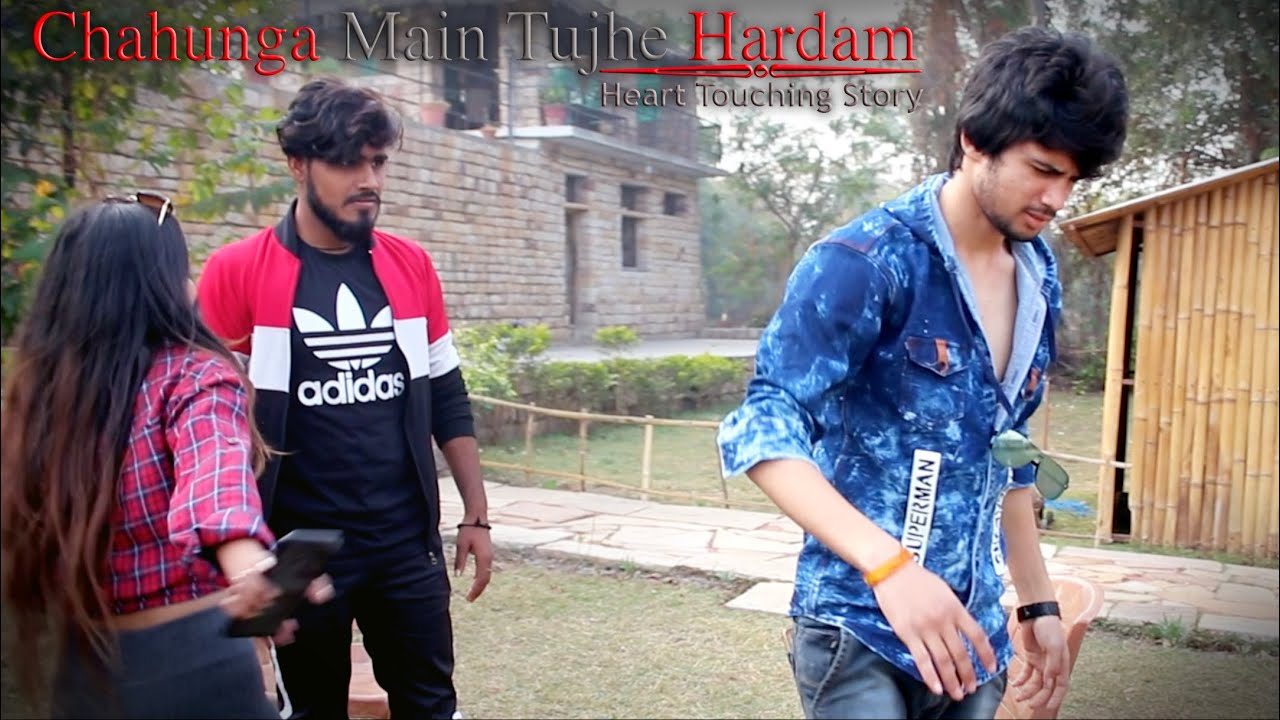 Chahunga Main Tujhe Hardam | Story Of Selfish Girl | Heart touching Love Story By Unknown Boy Varun