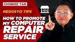 NEGOSYO TIPS: How To Promote My Computer Repair Service?
