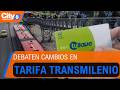 Aprueban en primer debate ampliar tiempo para transbordos en TM | CityTv