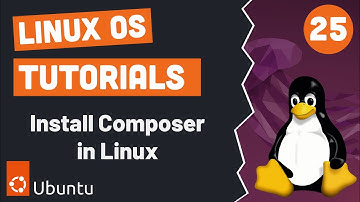 Install Composer On Linux | Linux Tutorials # 25 | Urdu & Hindi