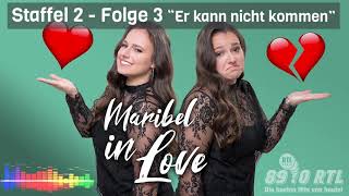 Maribel in Love - Staffel 2 Folge 3 