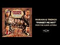 Marianas Trench - Forget Me Not [Official Audio]