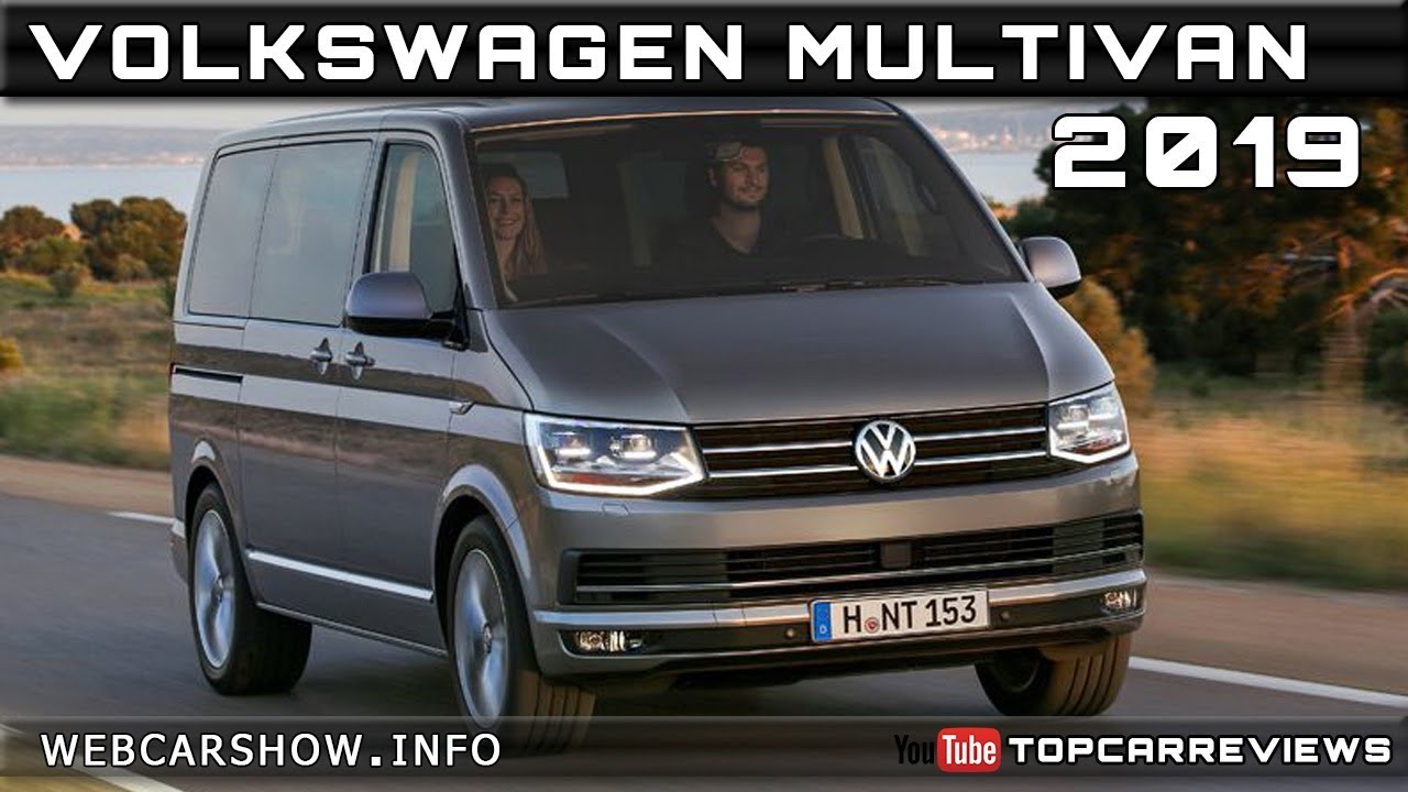 2019 VOLKSWAGEN MULTIVAN Review Rendered Price Specs Release Date