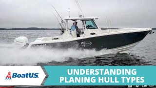 Planing Boat Hull Designs: Pros & Cons of Basic Types | BoatUS