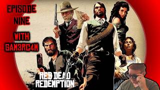 Home Home On The Range – Red Dead Redemption Episode 9