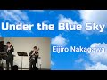 Under the Blue Sky   /   Eijiro Nakagawa