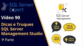 SQL Server Management Studio Tips and Tricks Part 1 | SQL Server Expert