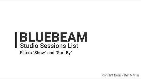 Bluebeam Studio Sessions List Filter
