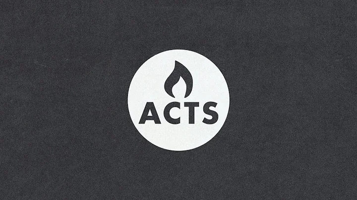 The Book of Acts - Witness (Acts 1:1-11)
