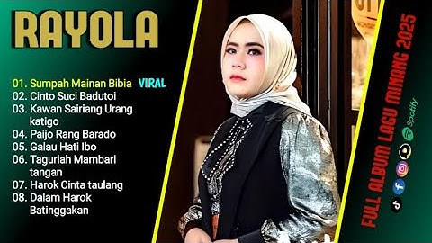 SUMPAH MAINAN BIBIA - RAYOLA FULL ALBUM LAGU MINANG TERPOPULER 2025
