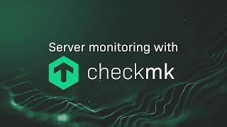 Server Monitoring With Checkmk