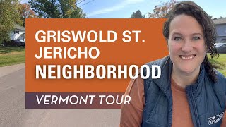 Griswold Street Jericho, Vermont - Neighborhood tour