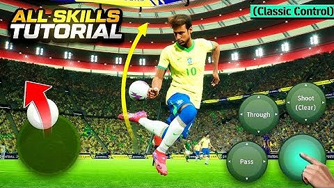 eFootball 2026 Mobile | All Skills Tutorial (Classic Control)